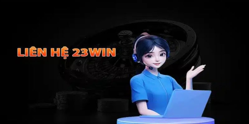 Giới thiệu về sơ lược về khái niệm liên hệ 23win